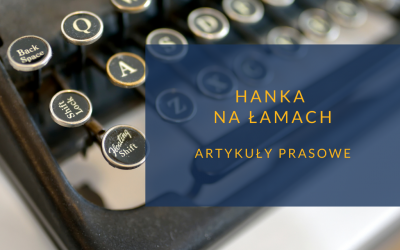 Hanka Warszawianka w prasie