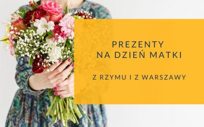 Prezenty na Dzień Matki
