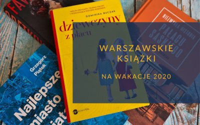 Warszawskie książki na wakacje 2020