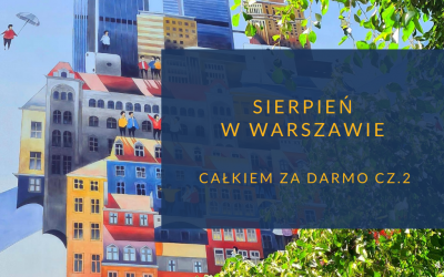 Sierpień w Warszawie cz.2