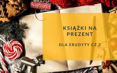 Książka na prezent dla erudyty