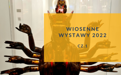 Wiosenne wystawy – co warto zobaczyć